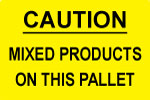 Mixed Products On This Pallet Labels