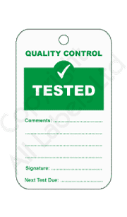 Tested Quality Control Tags
